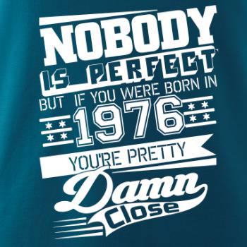 Nobody is perfect - 1976