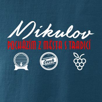 Mikulov město s tradicí Mikulov město s tradicí