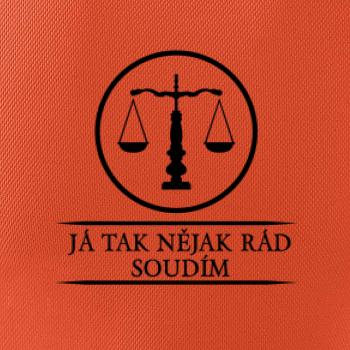 Já tak nějak rád/a soudím