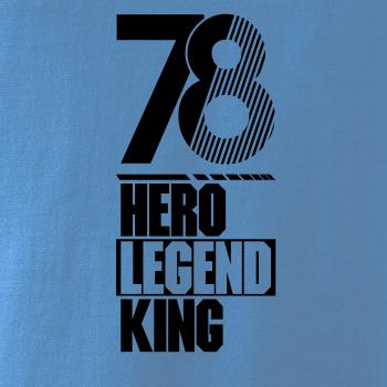 Hero, Legend, King x Queen 1978