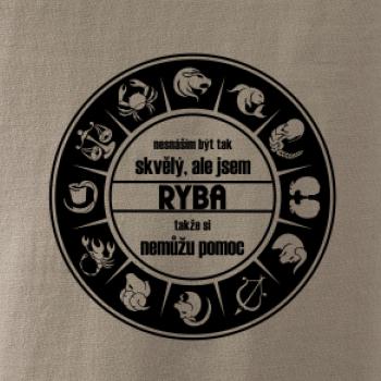 Nesnáším být tak skvělý - Ryba Nesnáším být tak skvělý - Ryba