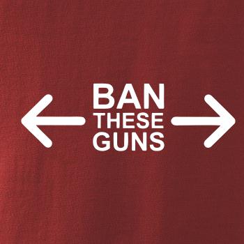 Ban these guns