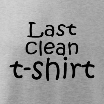 Last clean t-shirt