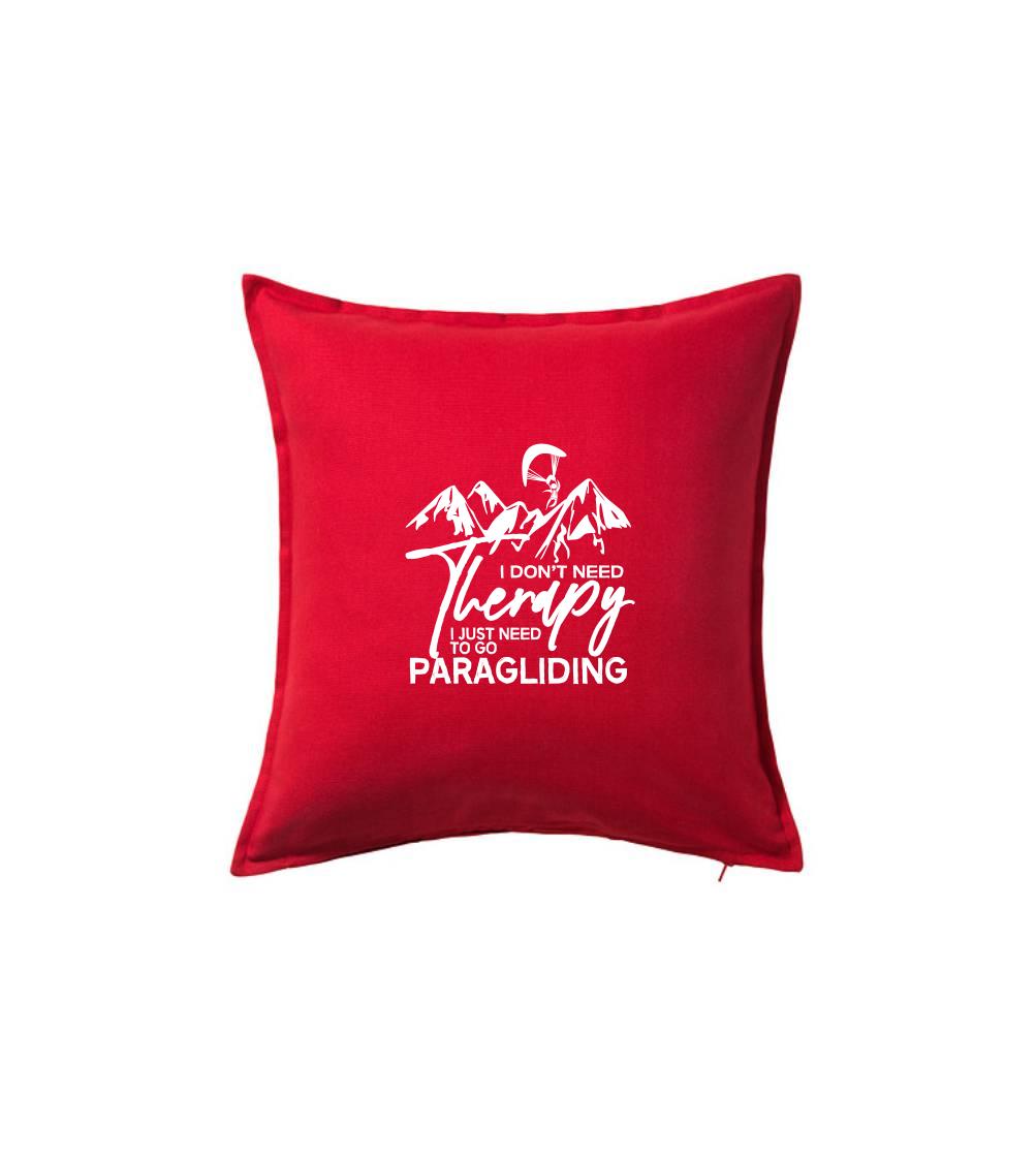 I dont need Therapy Paragliding