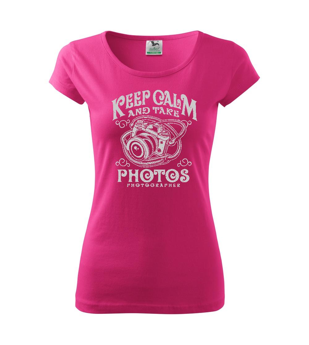 Keep Calm And Take Photos