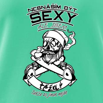 Nesnáším být sexy - těžař