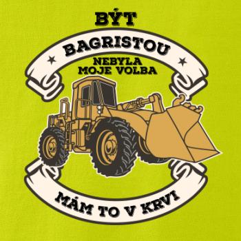 Nakladač - Být bagristou nebyla moje volba