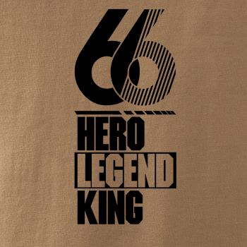 Hero, Legend, King x Queen 1966