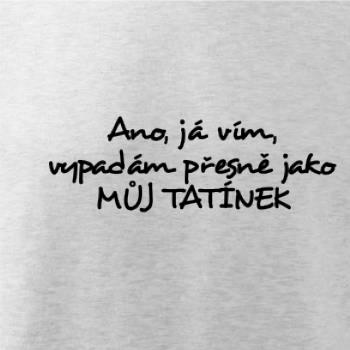 Tatínkův vzhled Tatínkův vzhled