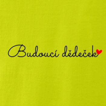 Budoucí dědeček nápis