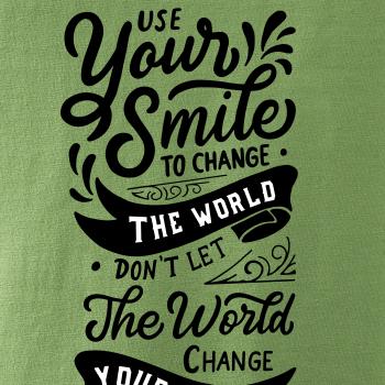 Your smile to change the world