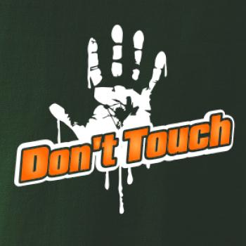 Don't touch