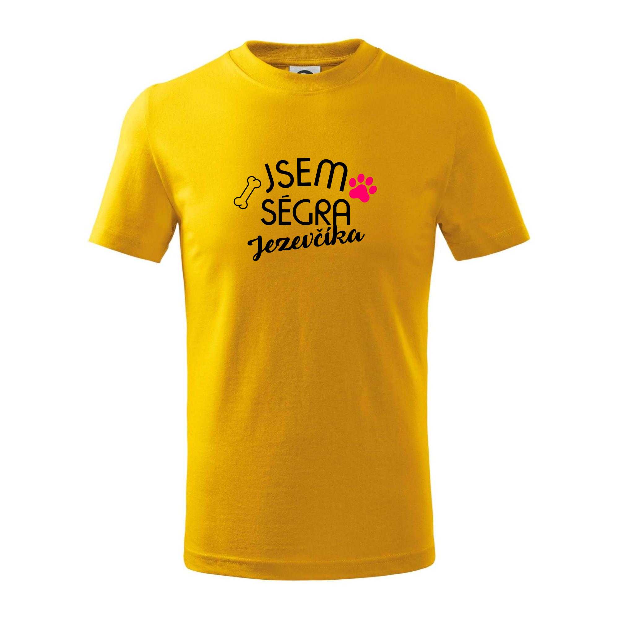 Jsem ségra Jezevčíka - Triko dětské basic