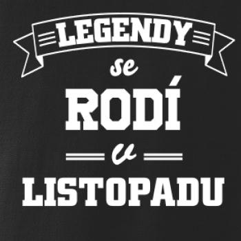 Legendy se rodí v listopadu