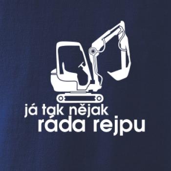 Já tak nějak ráda rejpu - dámská verze