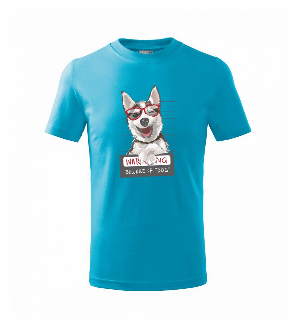 Husky - beware of dog