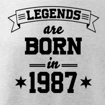 Legends are born in 1987