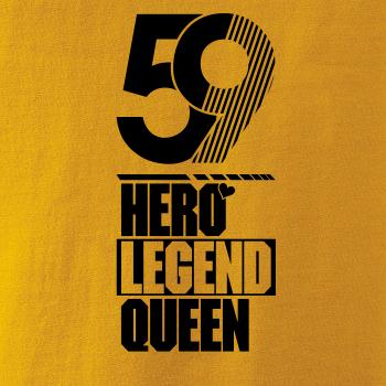 Hero, Legend, King x Queen 1959