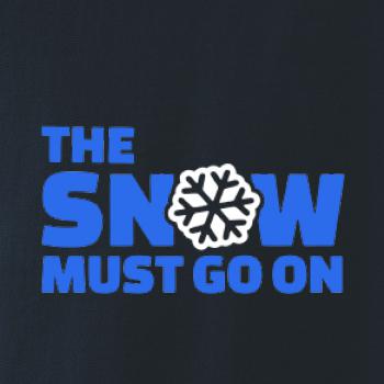 Snow must go on