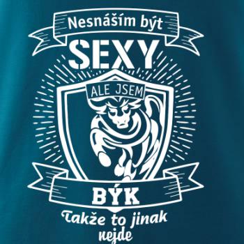 Nesnáším být sexy - Býk Nesnáším být sexy - Býk