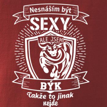 Nesnáším být sexy - Býk