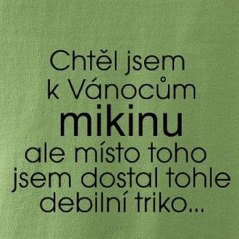 Chtěl jsem k Vánocům mikinu