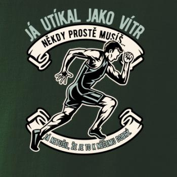 Já utíkal jako vítr