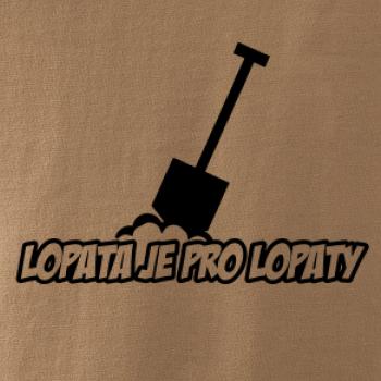 Lopata je pro lopaty