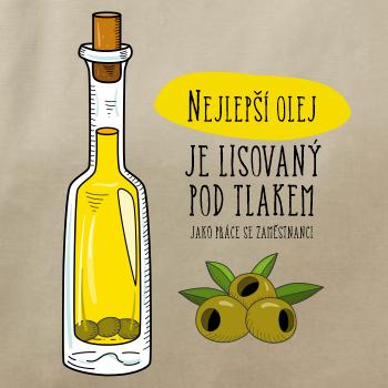 Nejlepší olej je lisovaný pod tlakem