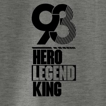 Hero, Legend, King x Queen 1993