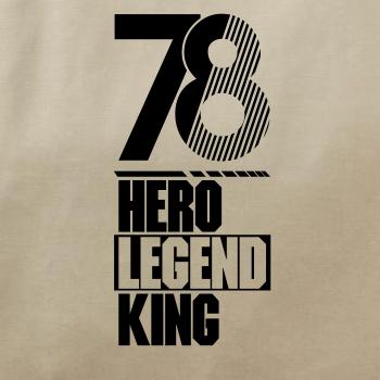 Hero, Legend, King x Queen 1978