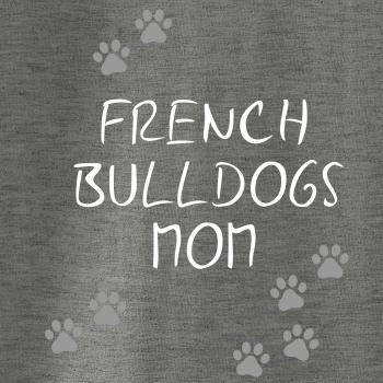 French Bulldogs mom (Francouzský buldoček) (Reflexní tlapky)