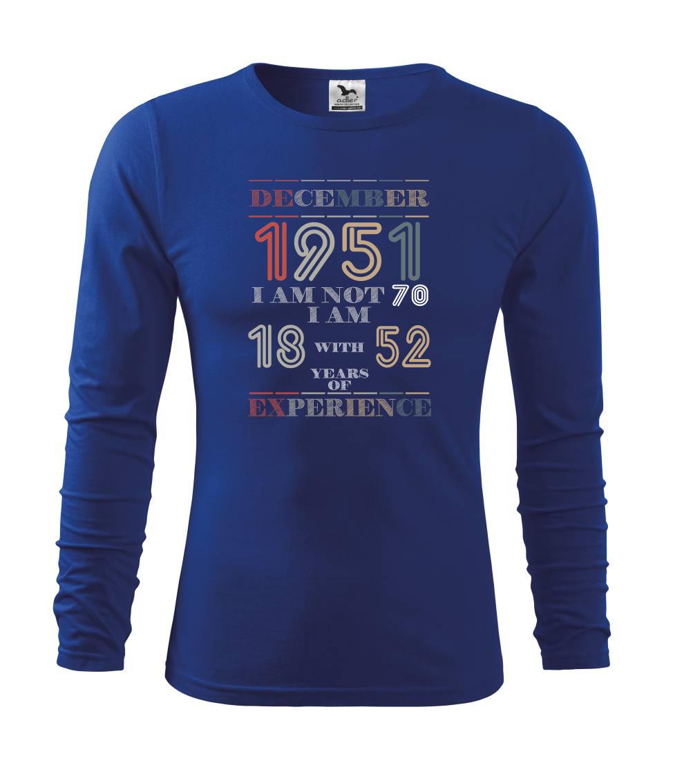 Narozeniny experience 1951 December - Triko s dlouhým rukávem FIT-T long sleeve