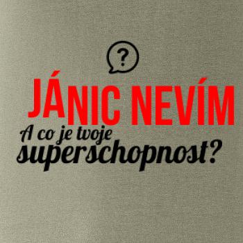 Já nic nevím - tvoje superschopnost? rovný nápis