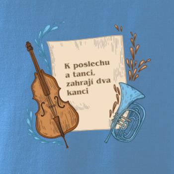 K poslechu a tanci, zahrají dva kanci