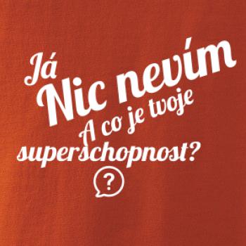 Já nic nevím - tvoje superschopnost?  šikmý nápis