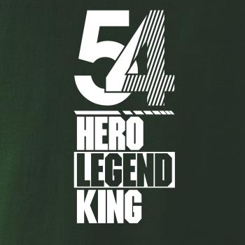 Hero, Legend, King x Queen 1954