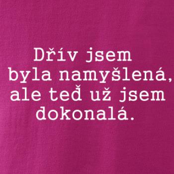 Jsem dokonalá Jsem dokonalá