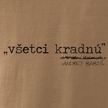 Všetci kradnú
