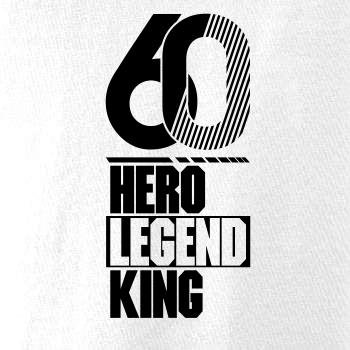 Hero, Legend, King x Queen 1960