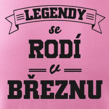 Legendy se rodí v březnu