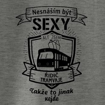 Nesnáším být sexy - řidič tramvaje, řidička tramvaje