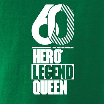 Hero, Legend, King x Queen 1960