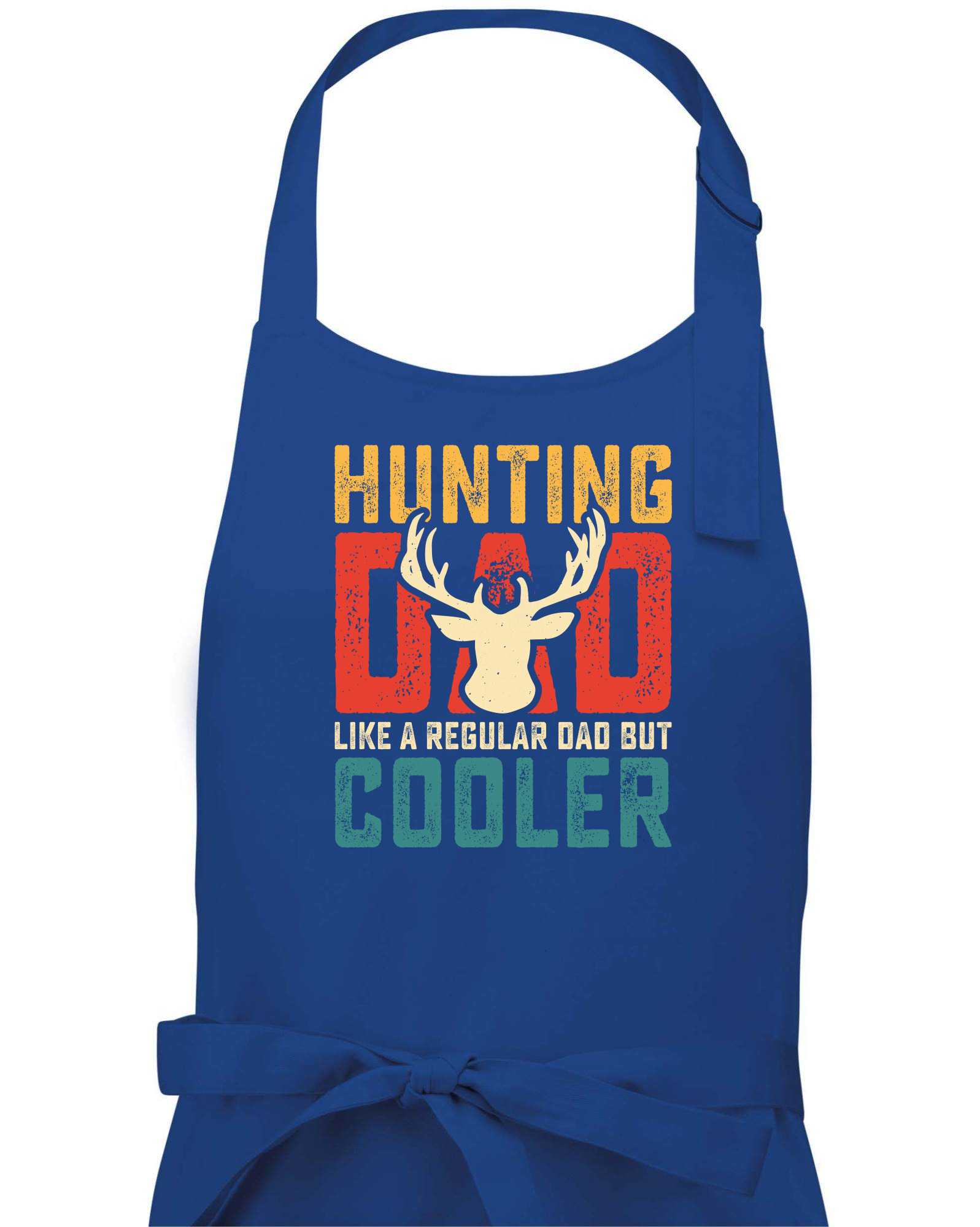 Hunting dad like a regular dad but cooler - Zástěra na vaření