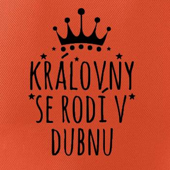 Královny se rodí v dubnu