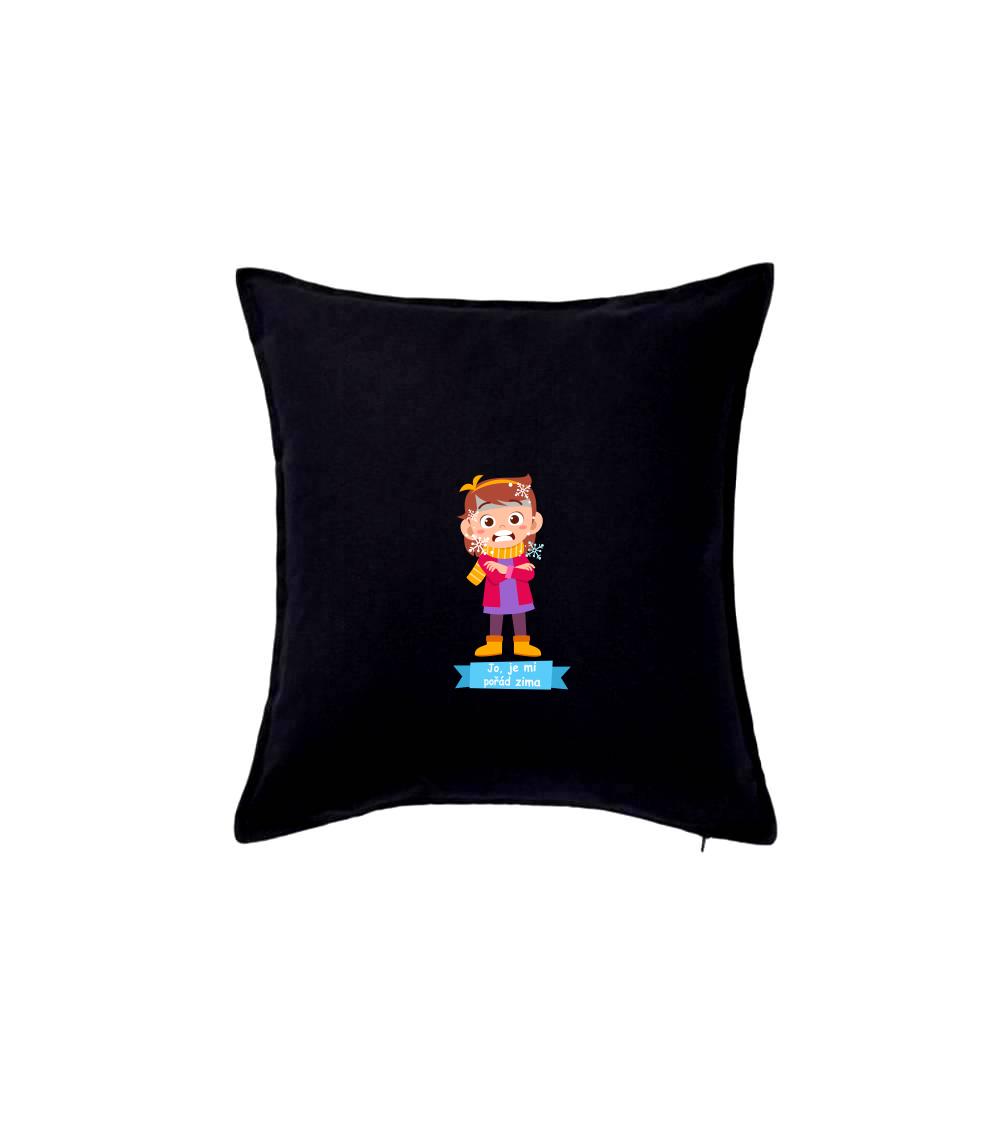 Jo, je mi pořád zima