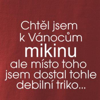 Chtěl jsem k Vánocům mikinu