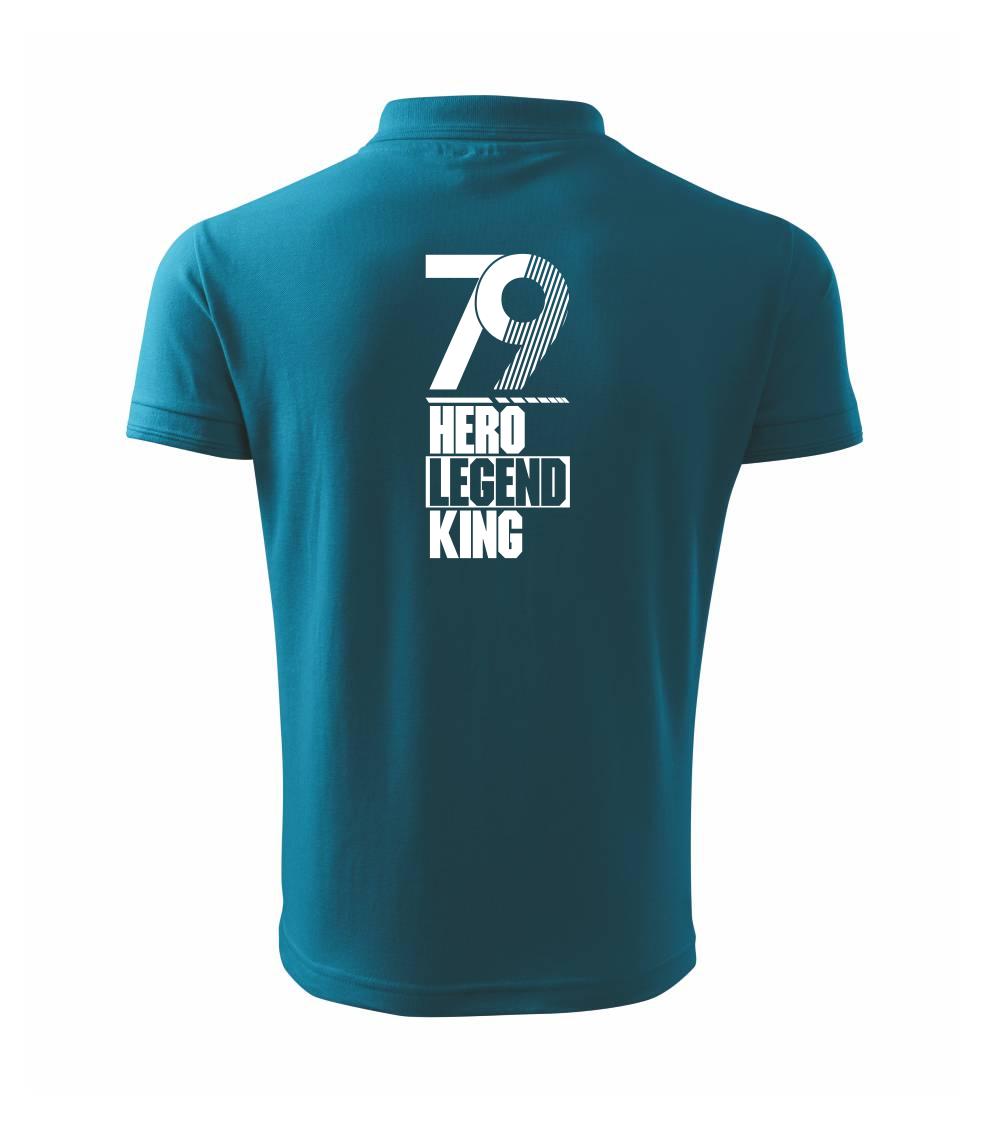 Hero, Legend, King x Queen 1979