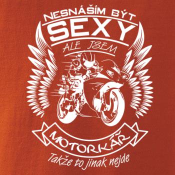 Nesnáším být sexy - motorkář, motorkářka (motorka) Nesnáším být sexy - motorkář, motorkářka (motorka)
