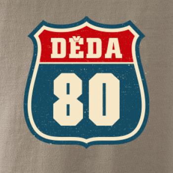 Děda 80